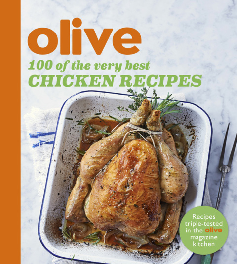 Cover image for book Olive: 100 of the Very Best Chicken Recipes