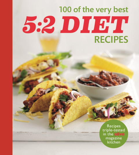 Cover image for book Olive: 100 of the Very Best 5:2 Diet Recipes