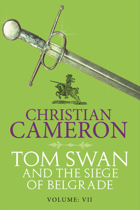 Cover image for book Tom Swan and the Siege of Belgrade: Part Seven