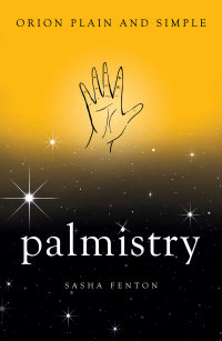 صورة الغلاف: Palmistry, Orion Plain and Simple 9781409169550