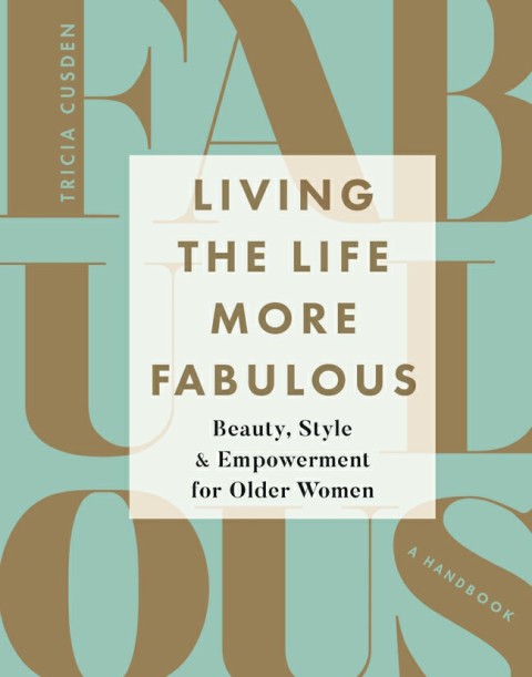 Cover image for book Living the Life More Fabulous