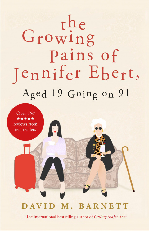 Cover image for book The Growing Pains of Jennifer Ebert, Aged 19 Going on 91