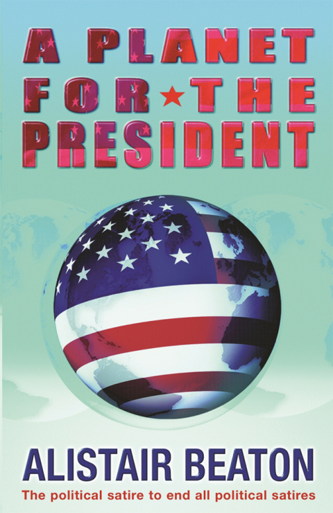 Cover image for book A Planet for the President