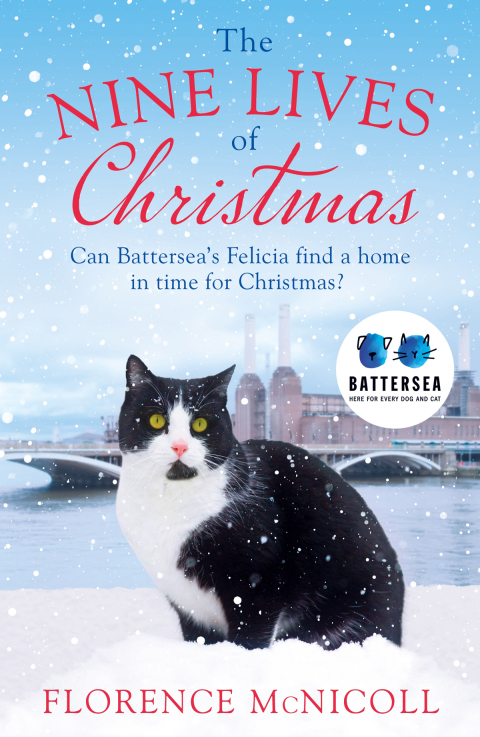Cover image for book The Nine Lives of Christmas: Can Battersea's Felicia find a home in time for the holidays?