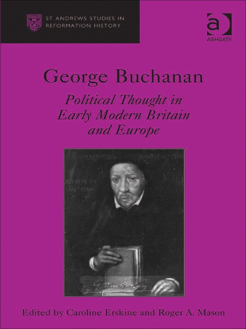 Cover image for book George Buchanan: Political Thought in Early Modern Britain and Europe