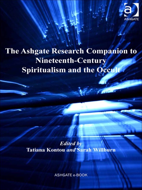 Cover image for book The Ashgate Research Companion to Nineteenth-Century Spiritualism and the Occult