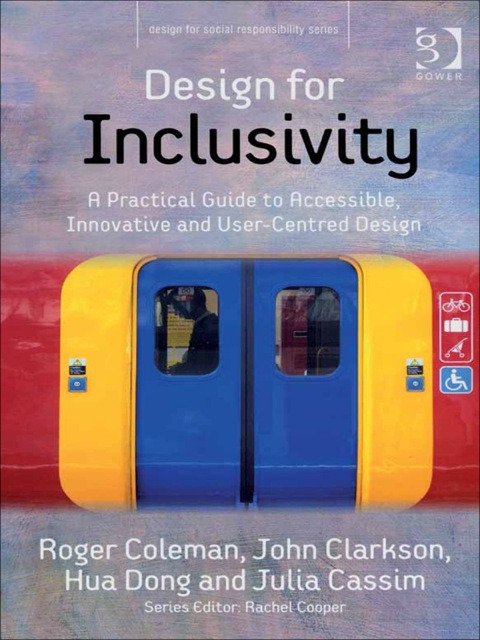 Cover image for book Design for Inclusivity: A Practical Guide to Accessible, Innovative and User-Centred Design