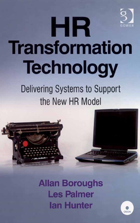 Cover image for book HR Transformation Technology: Delivering Systems to Support the New HR Model