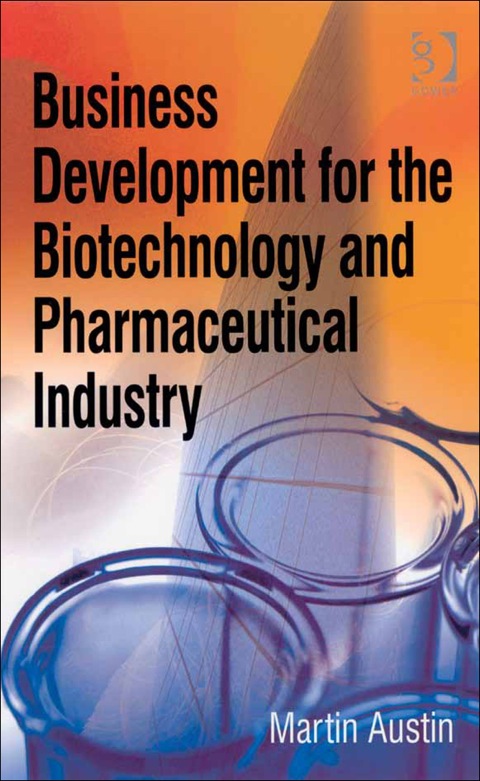 Cover image for book Business Development for the Biotechnology and Pharmaceutical Industry