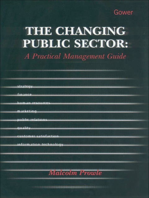 Cover image for book The Changing Public Sector: A Practical Management Guide