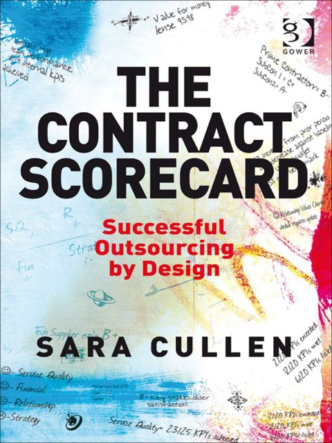 Cover image for book The Contract Scorecard: Successful Outsourcing by Design
