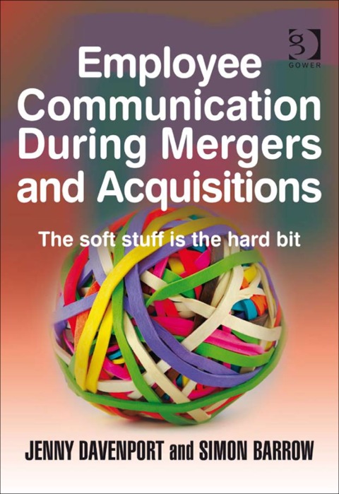 Cover image for book Employee Communication During Mergers and Acquisitions