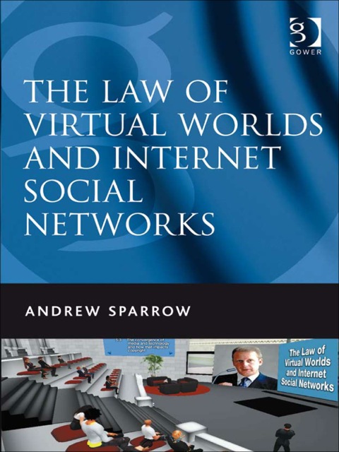Cover image for book The Law of Virtual Worlds and Internet Social Networks