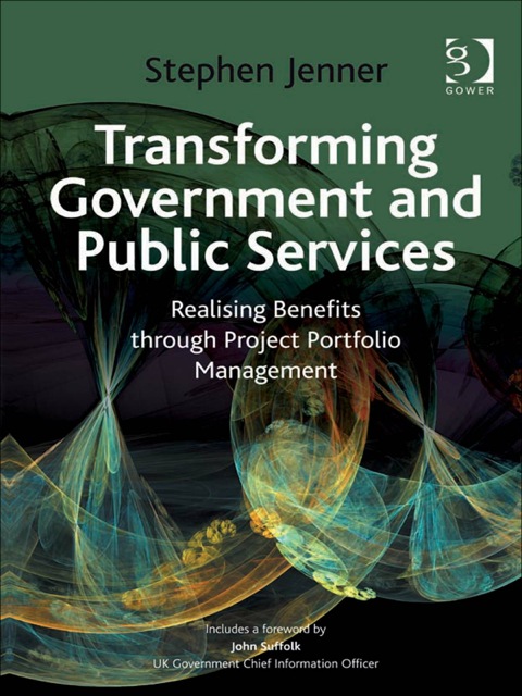 Cover image for book Transforming Government and Public Services: Realising Benefits through Project Portfolio Management