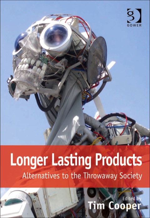 Cover image for book Longer Lasting Products: Alternatives To The Throwaway Society