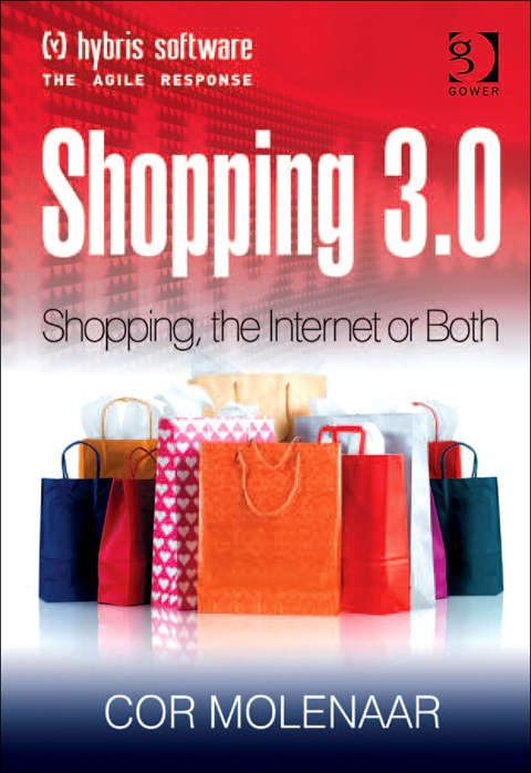 Cover image for book Shopping 3.0: Shopping, the Internet or Both?