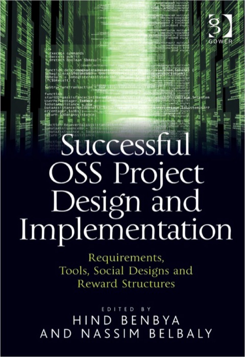 Cover image for book Successful OSS Project Design and Implementation: Requirements, Tools, Social Designs and Reward Structures