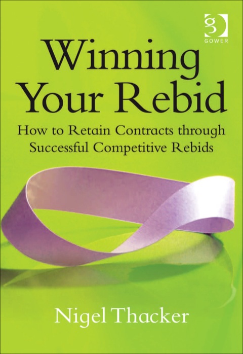Cover image for book Winning Your Rebid: How to Retain Contracts through Successful Competitive Rebids