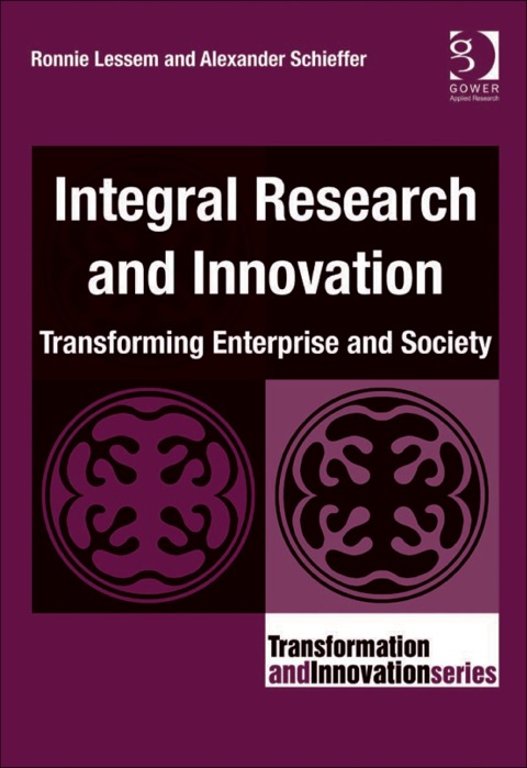 Cover image for book Integral Research and Innovation: Transforming Enterprise and Society