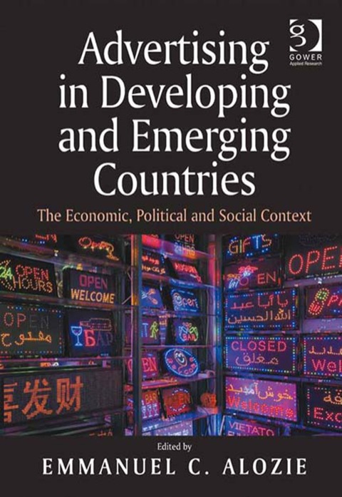 Cover image for book Advertising in Developing and Emerging Countries: The Economic, Political and Social Context