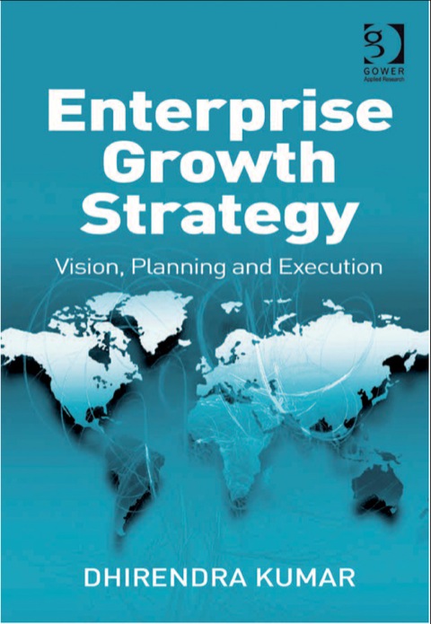 Cover image for book Enterprise Growth Strategy: Vision, Planning and Execution