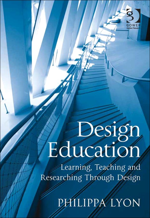 Cover image for book Design Education: Learning, Teaching and Researching Through Design