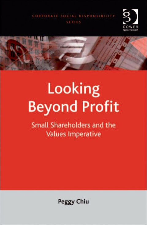 Cover image for book Looking Beyond Profit: Small Shareholders and the Values Imperative