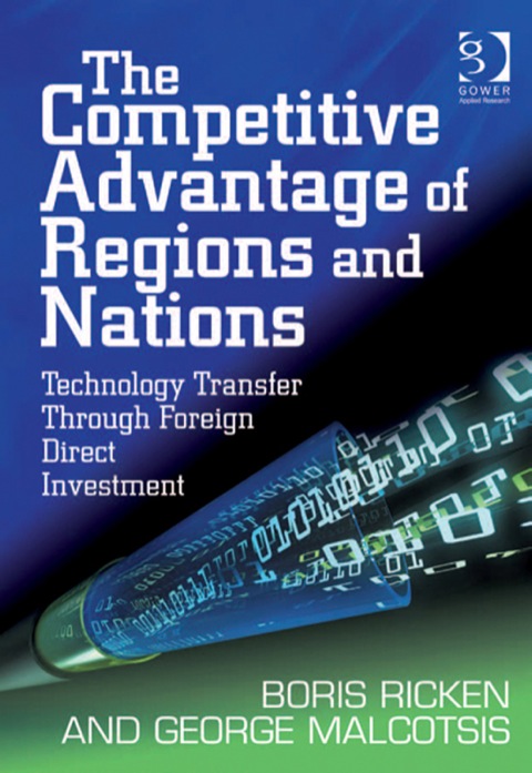 Cover image for book The Competitive Advantage of Regions and Nations: Technology Transfer Through Foreign Direct Investment