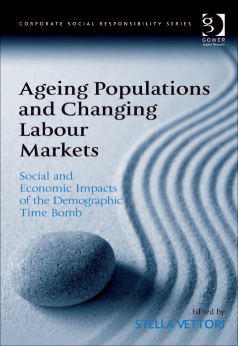 Cover image for book Ageing Populations and Changing Labour Markets: Social and Economic Impacts of the Demographic Time Bomb