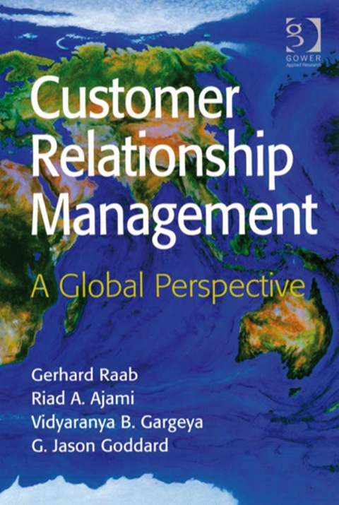 Cover image for book Customer Relationship Management: A Global Perspective