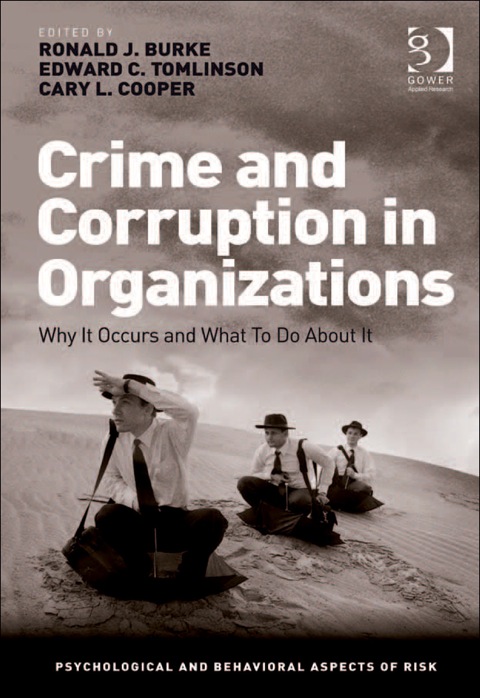 Cover image for book Crime and Corruption in Organizations: Why It Occurs and What To Do About It