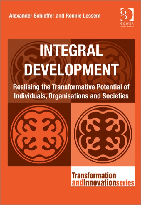 Cover image for book Integral Development: Realising the Transformative Potential of Individuals, Organisations and Societies