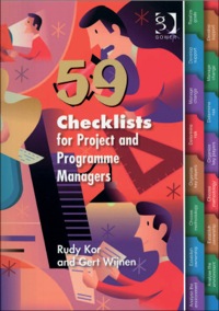 Cover image: 59 Checklists for Project and Programme Managers 2nd edition 9780566087752