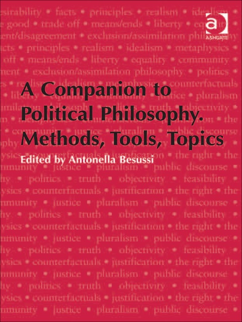 Cover image for book A Companion to Political Philosophy. Methods, Tools, Topics