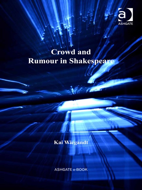 Cover image for book Crowd and Rumour in Shakespeare