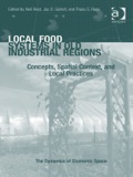 Local Food Systems in Old Industrial Regions: Concepts, Spatial Context, and Local Practices - Gatrell, Jay D, Dr