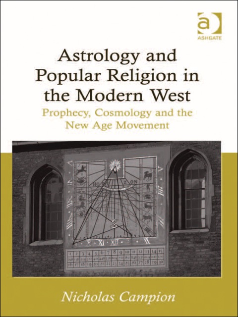 Cover image for book Astrology and Popular Religion in the Modern West: Prophecy, Cosmology and the New Age Movement