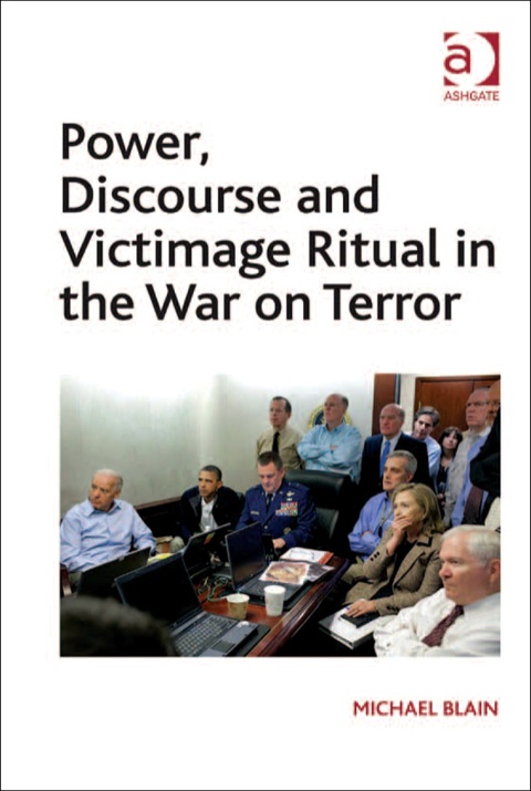 Cover image for book Power, Discourse and Victimage Ritual in the War on Terror