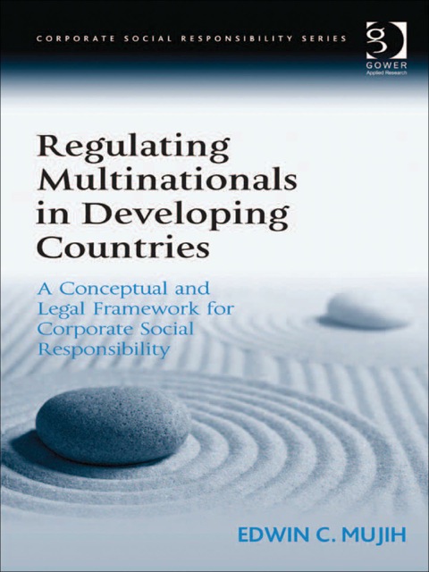 Cover image for book Regulating Multinationals in Developing Countries: A Conceptual and Legal Framework for Corporate Social Responsibility