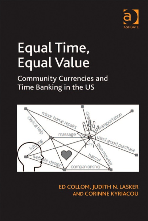 Cover image for book Equal Time, Equal Value: Community Currencies and Time Banking in the US