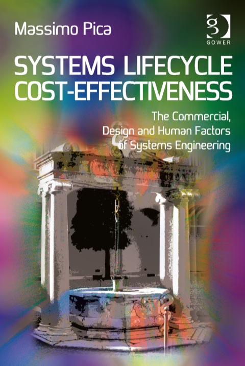 Cover image for book Systems Lifecycle Cost-Effectiveness: The Commercial, Design and Human Factors of Systems Engineering
