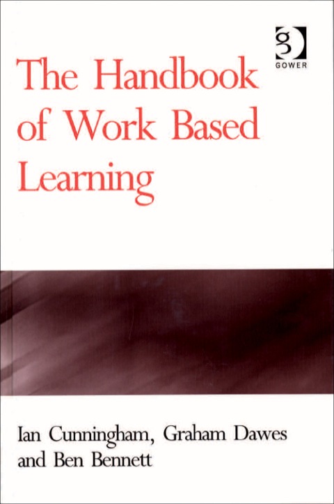 Cover image for book The Handbook of Work Based Learning