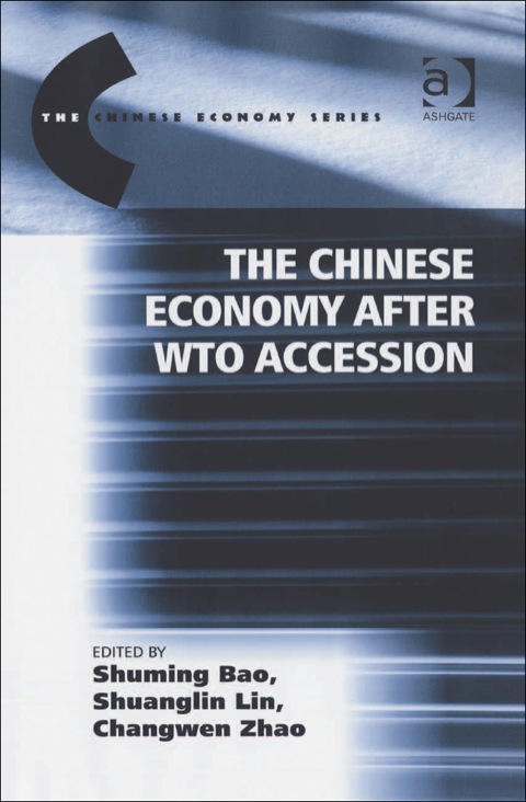 Cover image for book The Chinese Economy after WTO Accession