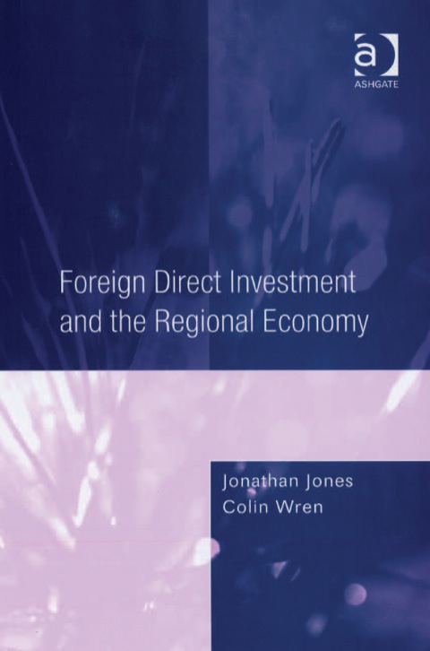 Cover image for book Foreign Direct Investment and the Regional Economy