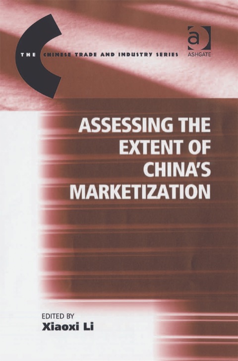 Cover image for book Assessing the Extent of China's Marketization