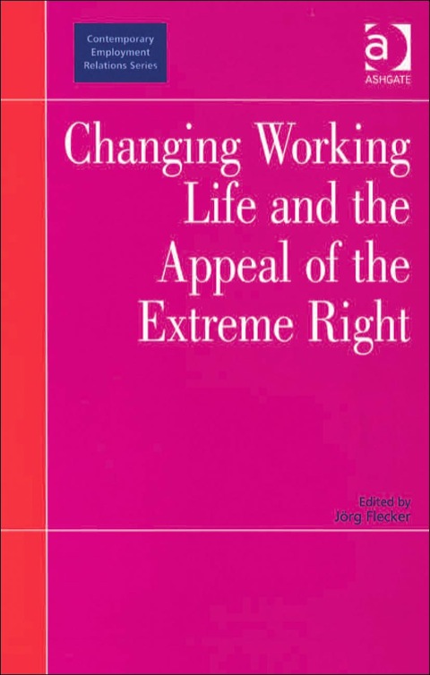Cover image for book Changing Working Life and the Appeal of the Extreme Right