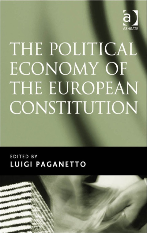 Cover image for book The Political Economy of the European Constitution