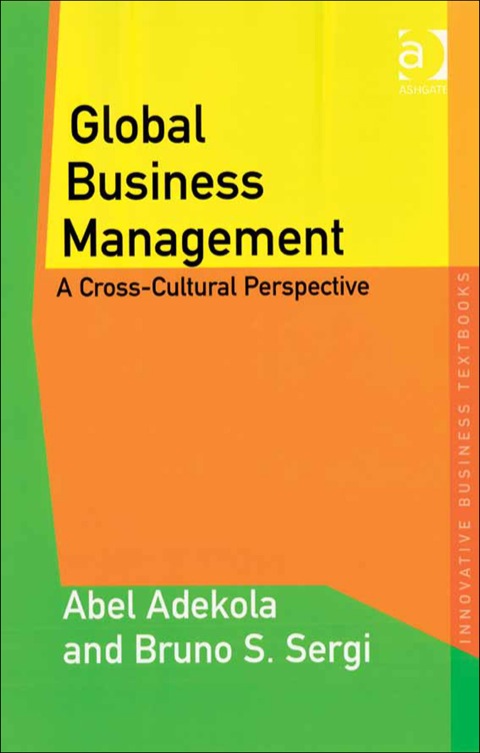 Cover image for book Global Business Management: A Cross-Cultural Perspective