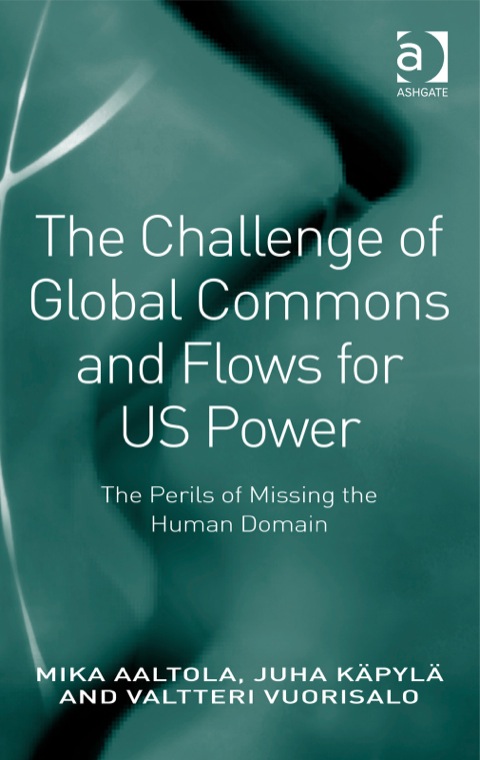 Cover image for book The Challenge of Global Commons and Flows for US Power: The Perils of Missing the Human Domain