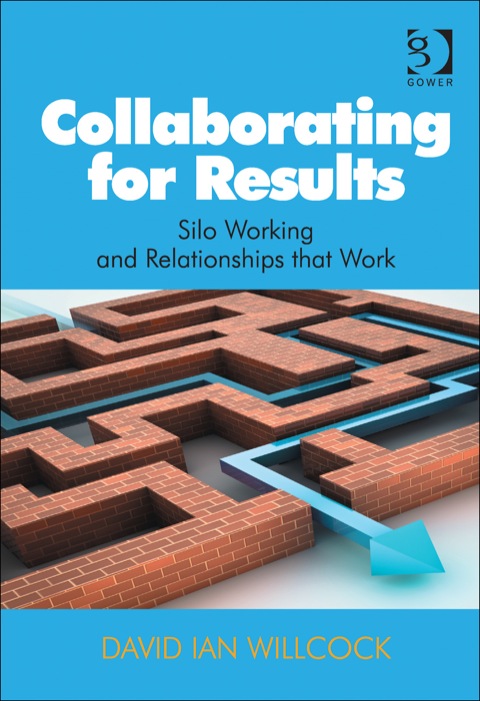 Cover image for book Collaborating for Results: Silo Working and Relationships that Work